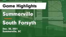 Summerville  vs South Forsyth  Game Highlights - Dec. 30, 2021
