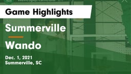 Summerville  vs Wando  Game Highlights - Dec. 1, 2021