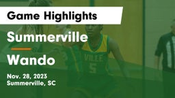 Summerville  vs Wando  Game Highlights - Nov. 28, 2023