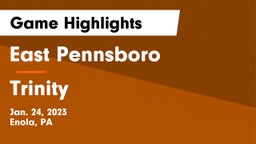 East Pennsboro  vs Trinity  Game Highlights - Jan. 24, 2023
