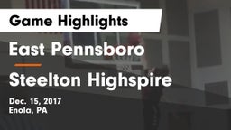East Pennsboro  vs Steelton Highspire  Game Highlights - Dec. 15, 2017