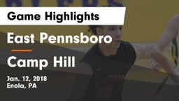 East Pennsboro  vs Camp Hill  Game Highlights - Jan. 12, 2018