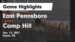 East Pennsboro  vs Camp Hill  Game Highlights - Jan. 12, 2021