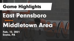 East Pennsboro  vs Middletown Area  Game Highlights - Feb. 12, 2021
