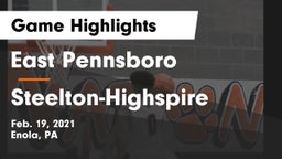 East Pennsboro  vs Steelton-Highspire  Game Highlights - Feb. 19, 2021