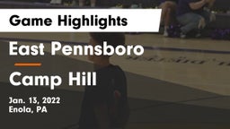 East Pennsboro  vs Camp Hill  Game Highlights - Jan. 13, 2022