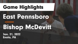 East Pennsboro  vs Bishop McDevitt  Game Highlights - Jan. 21, 2022