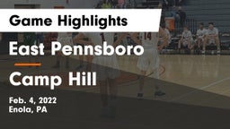 East Pennsboro  vs Camp Hill  Game Highlights - Feb. 4, 2022
