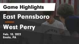 East Pennsboro  vs West Perry  Game Highlights - Feb. 10, 2022