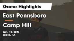 East Pennsboro  vs Camp Hill  Game Highlights - Jan. 10, 2023