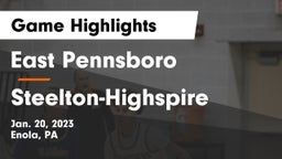 East Pennsboro  vs Steelton-Highspire  Game Highlights - Jan. 20, 2023