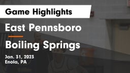 East Pennsboro  vs Boiling Springs  Game Highlights - Jan. 31, 2023