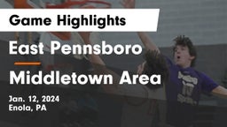 East Pennsboro  vs Middletown Area  Game Highlights - Jan. 12, 2024