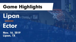 Lipan  vs Ector   Game Highlights - Nov. 16, 2019