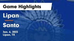 Lipan  vs Santo  Game Highlights - Jan. 6, 2023