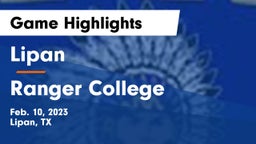 Lipan  vs Ranger College Game Highlights - Feb. 10, 2023