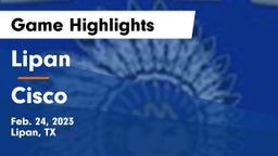 Lipan  vs Cisco  Game Highlights - Feb. 24, 2023