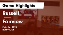 Russell  vs Fairview  Game Highlights - Feb. 14, 2023