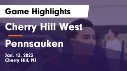 Cherry Hill West  vs Pennsauken  Game Highlights - Jan. 13, 2023
