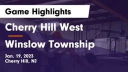 Cherry Hill West  vs Winslow Township  Game Highlights - Jan. 19, 2023