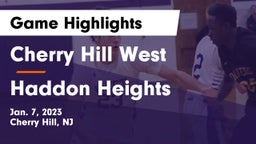 Cherry Hill West  vs Haddon Heights  Game Highlights - Jan. 7, 2023