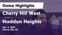 Cherry Hill West  vs Haddon Heights  Game Highlights - Jan. 6, 2024