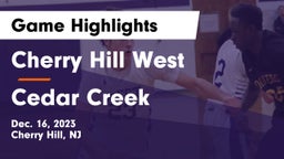 Cherry Hill West  vs Cedar Creek  Game Highlights - Dec. 16, 2023