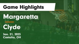 Margaretta  vs Clyde  Game Highlights - Jan. 21, 2023