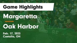 Margaretta  vs Oak Harbor  Game Highlights - Feb. 17, 2023