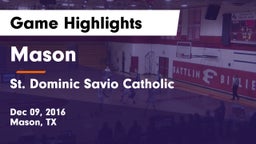 Mason  vs St. Dominic Savio Catholic  Game Highlights - Dec 09, 2016