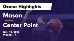 Mason  vs Center Point Game Highlights - Jan. 18, 2019