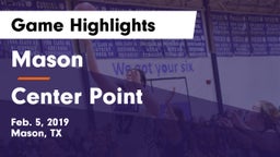 Mason  vs Center Point Game Highlights - Feb. 5, 2019