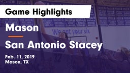 Mason  vs San Antonio Stacey Game Highlights - Feb. 11, 2019