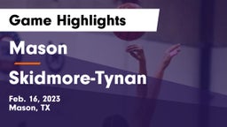 Mason  vs Skidmore-Tynan  Game Highlights - Feb. 16, 2023