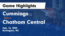 Cummings  vs Chatham Central  Game Highlights - Feb. 16, 2023