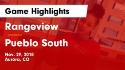 Rangeview  vs Pueblo South  Game Highlights - Nov. 29, 2018