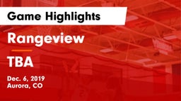Rangeview  vs TBA Game Highlights - Dec. 6, 2019