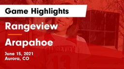 Rangeview  vs Arapahoe  Game Highlights - June 15, 2021