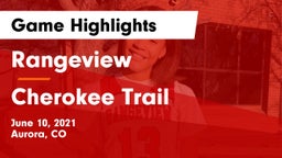Rangeview  vs Cherokee Trail  Game Highlights - June 10, 2021
