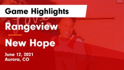 Rangeview  vs New Hope Game Highlights - June 12, 2021