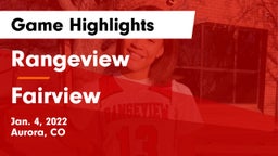 Rangeview  vs Fairview  Game Highlights - Jan. 4, 2022