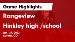 Rangeview  vs Hinkley high /school Game Highlights - Jan. 27, 2022