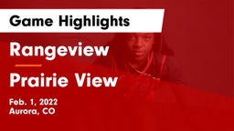 Rangeview  vs Prairie View  Game Highlights - Feb. 1, 2022