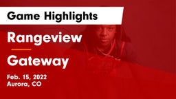 Rangeview  vs Gateway  Game Highlights - Feb. 15, 2022