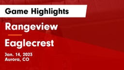 Rangeview  vs Eaglecrest  Game Highlights - Jan. 14, 2023