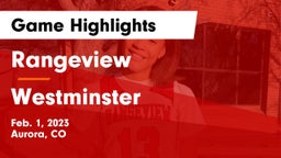 Rangeview  vs Westminster  Game Highlights - Feb. 1, 2023