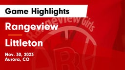 Rangeview  vs Littleton  Game Highlights - Nov. 30, 2023