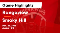 Rangeview  vs Smoky Hill  Game Highlights - Dec. 22, 2023