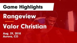 Rangeview  vs Valor Christian  Game Highlights - Aug. 29, 2018