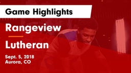 Rangeview  vs Lutheran  Game Highlights - Sept. 5, 2018